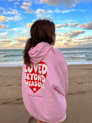 Loved Beyond Measure Hoodie
