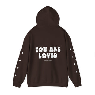 You are Loved Hoodie